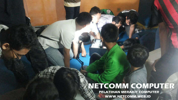 Pelatihan perakitan Computer di NetCOMM Computer